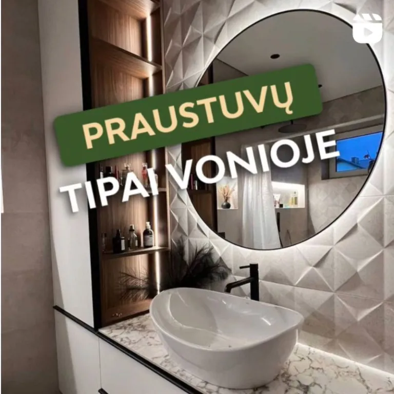 Praustuvų tipai vonioje